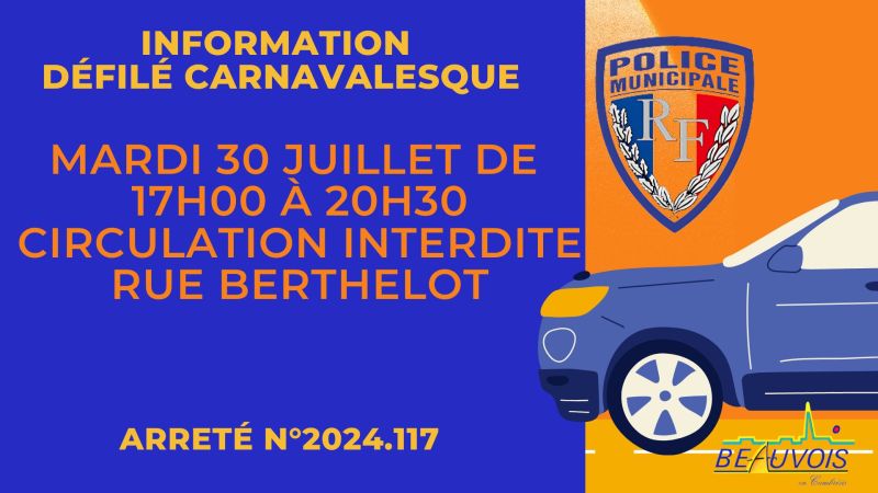 Arrété N°2024.117 - Circulation Mardi 30 Juillet Rue Berthelot